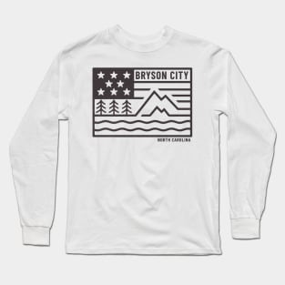 Visiting NC Mountain Cities Bryson, NC Flag Long Sleeve T-Shirt